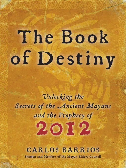 Title details for The Book of Destiny by Carlos Barrios - Available